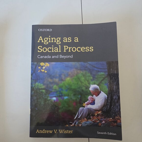 Oxford Aging as a Social Process: Canada and Beyond Paperback 7th Edition (Andre - Picture 1 of 5